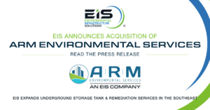 EIS Expands Underground Storage Tank & Remediation Services in the Southeast